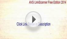 AVG LinkScanner Free Edition 2014 Full - Legit Download 2015